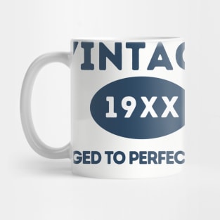 Vintage, Aged to Perfection Mug